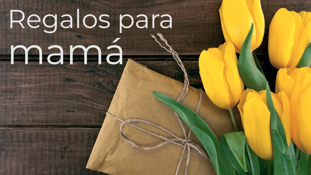 Regalos para mamá