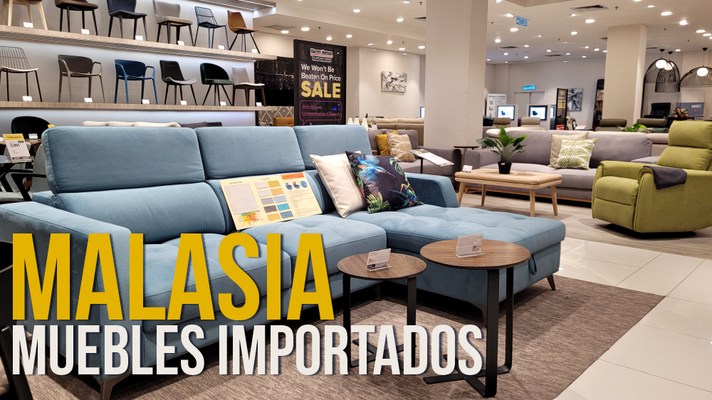 Características Muebles importados de malasia