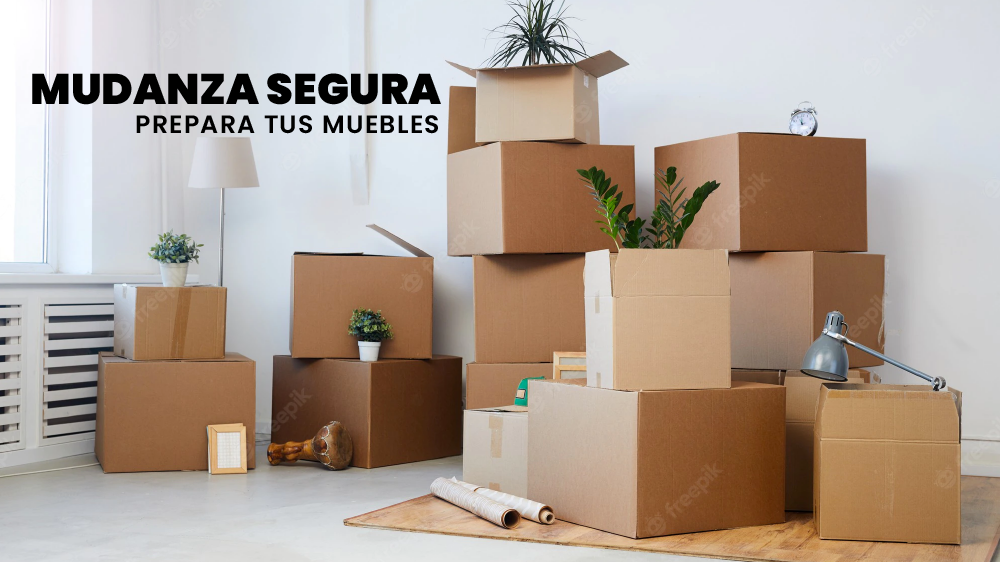 ¿Te vas a mudar? Prepara tus muebles para una mudanza segura